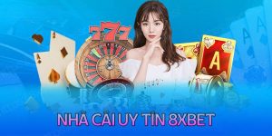 Tìm hiểu đôi nét về nhà cái 8xbet