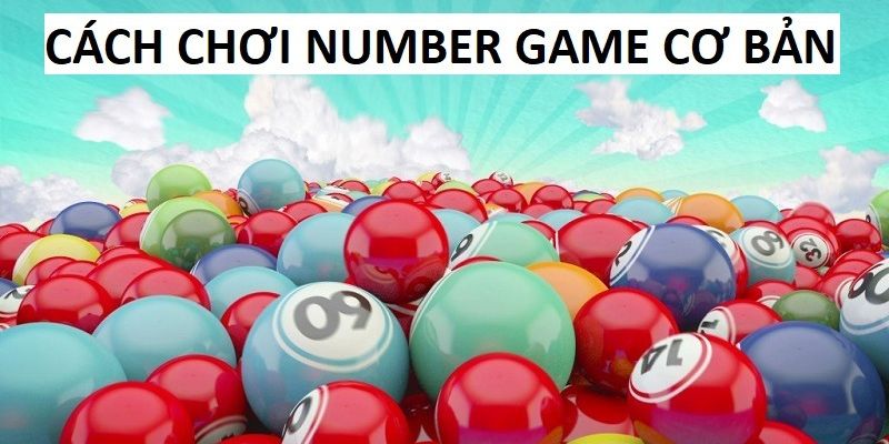 Một số kiểu cược trong Number Game Go88